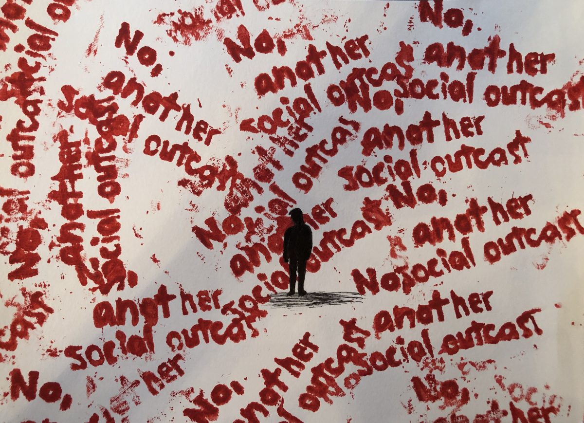 Mixed media print. A black silhouette of a person is centered on the page. All around the page printed in red is the quote "No, another social outcast".