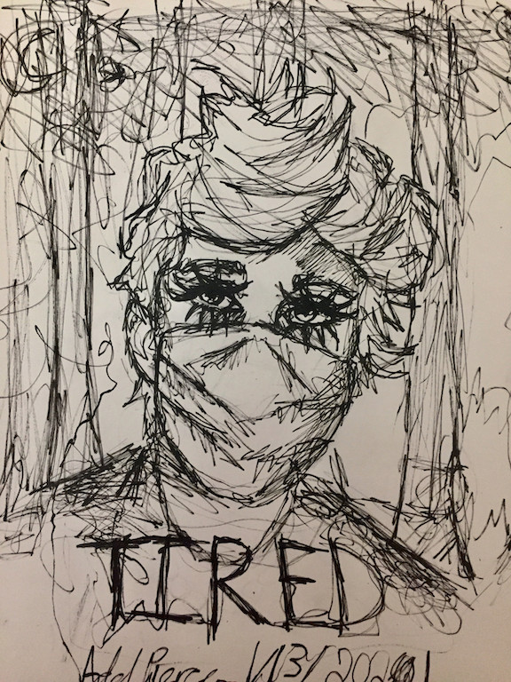 Drawing of a person wearing a mask with the word "tired" written underneath