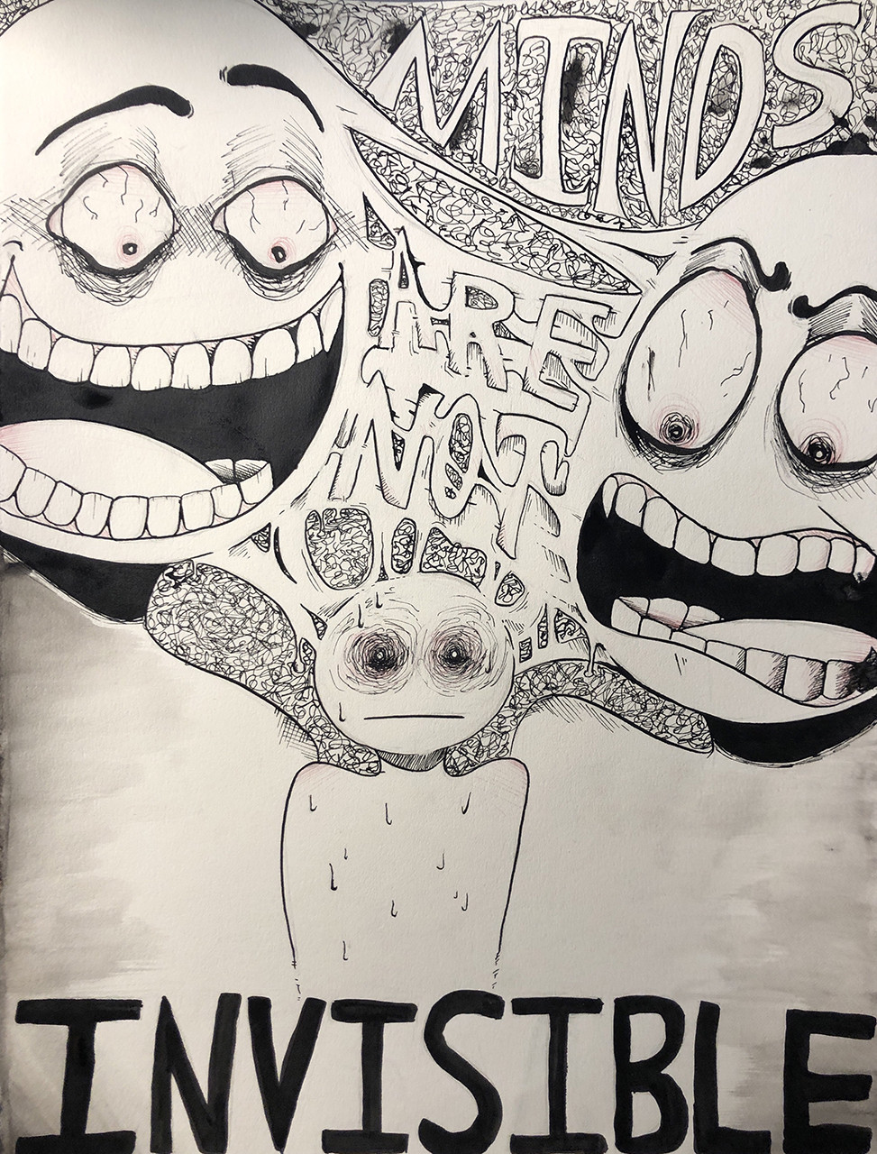 Drawing of two faces taunting their host with the phrase "minds are not invisible"
