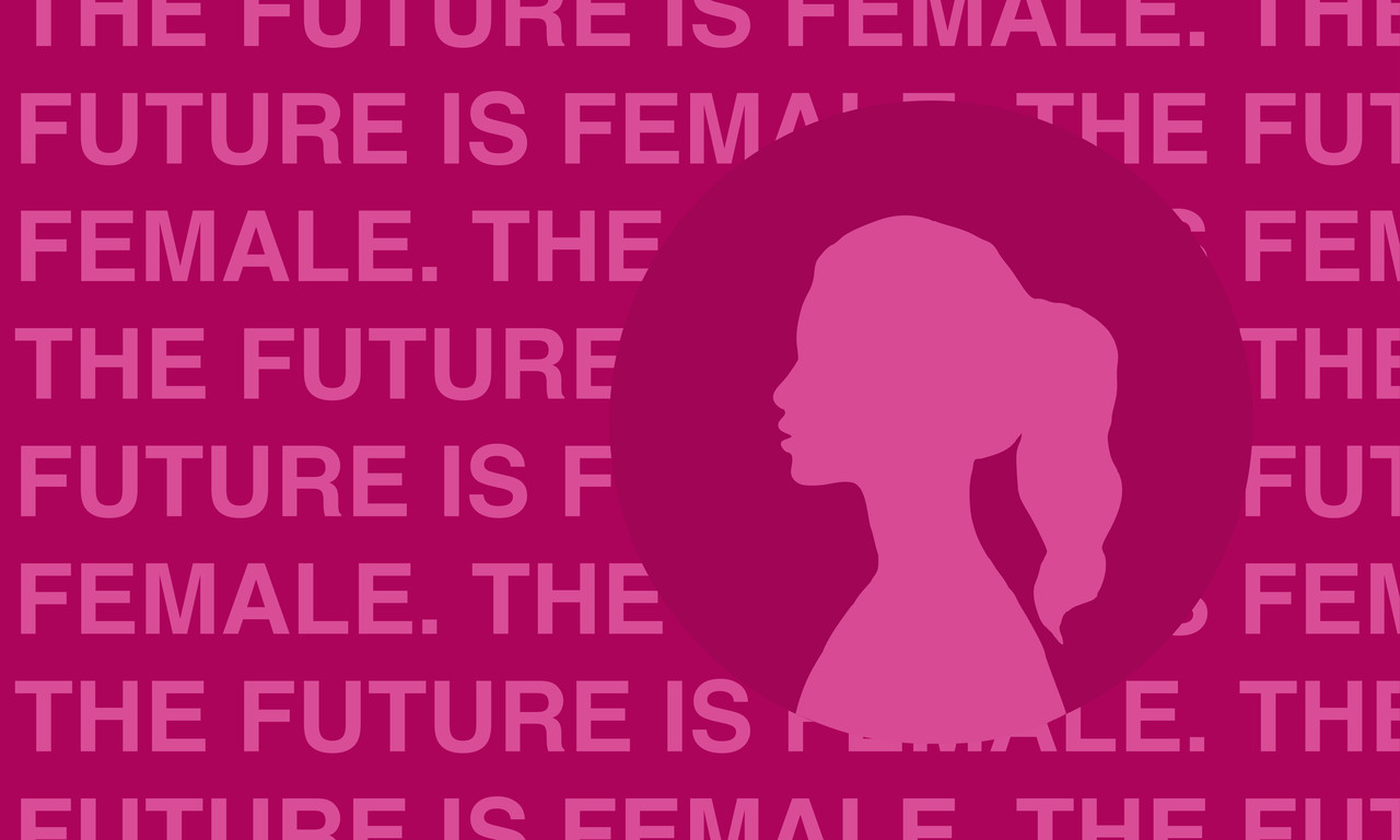 Pink digital design with a silhouette of a girl and "THE FUTURE IS FEMALE" repeating behind it.