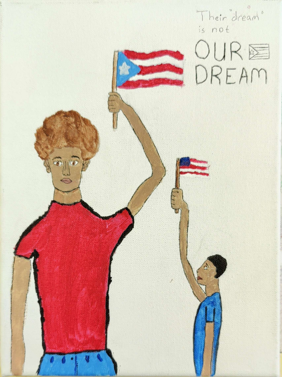 Two males: The man on the left with a read shirt holding a Puerto Rican flag and one on the right with a blue shirt holding an American flag looking up at him with words "Our Dream" written on the top right corner of the drawing