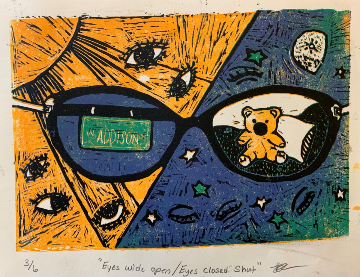 A yellow, blue, green and black linocut reduction print of a pair of glasses. Inside the glasses view is an Addison street sign and a teddy bear. There is a sun in the background corner and eyes that are open and shut.