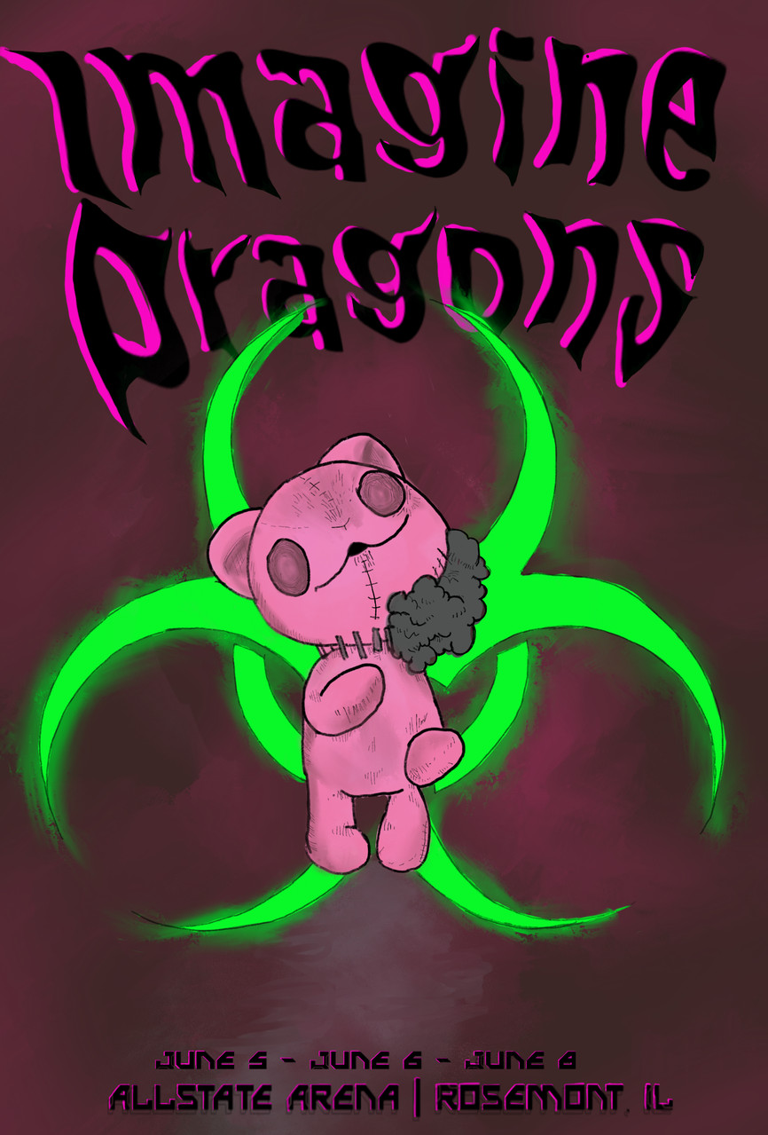 This is a poster for Imagine Dragons, with a teddy bear and a toxic sign.